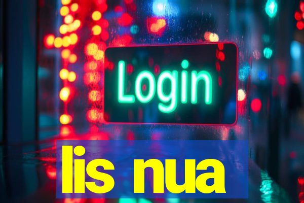 lis nua